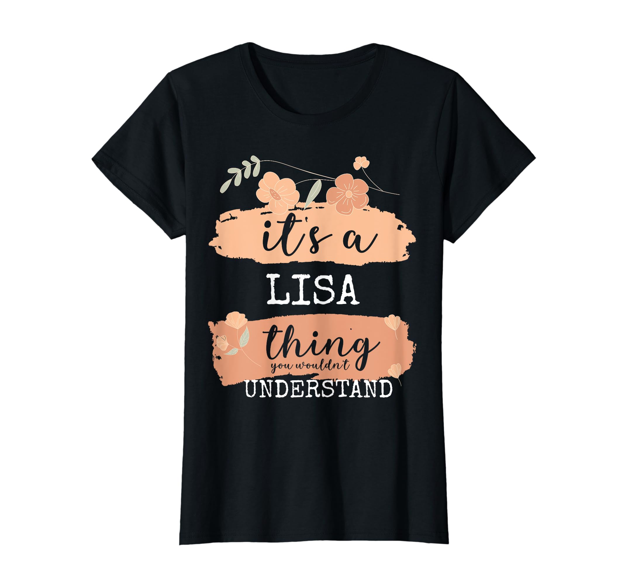 Lisa Birthday Name - It's a Lisa thing T-Shirt