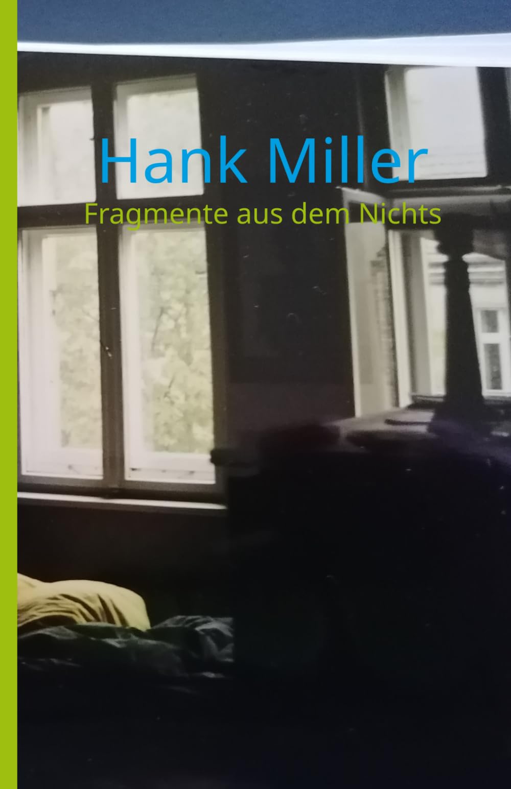 Fragmente aus dem Nichts