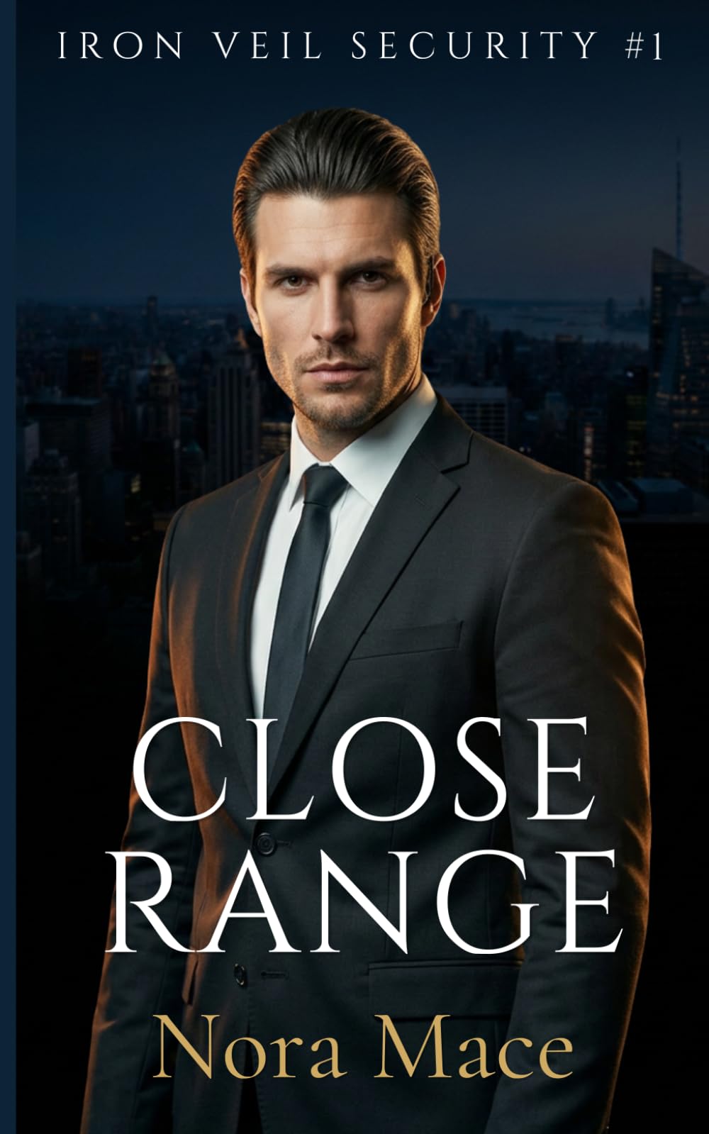 Close Range: Iron Veil Security #1