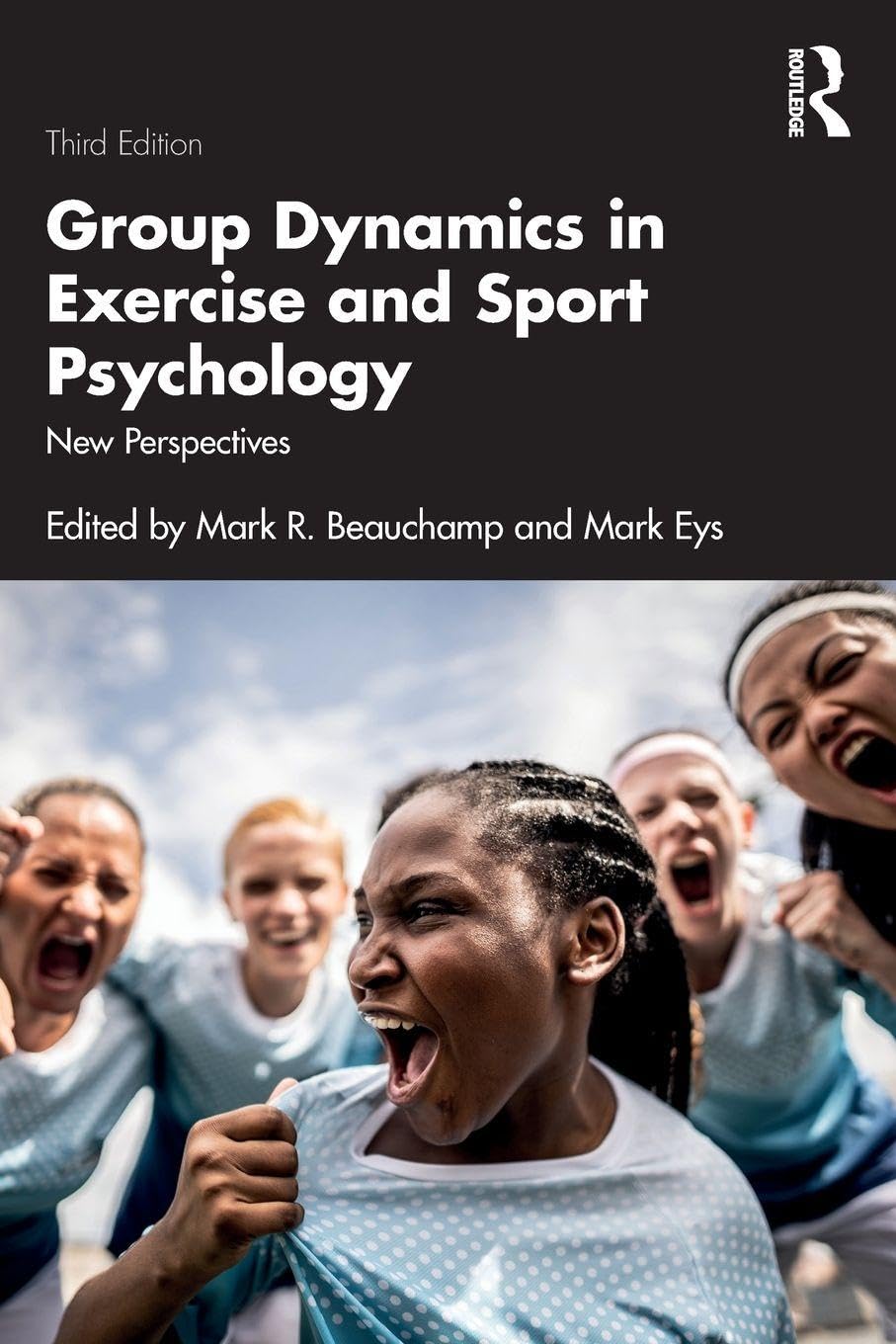 Group Dynamics in Exercise and Sport Psychology: New Perspectives