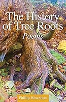 The History of Tree Roots 1936135183 Book Cover