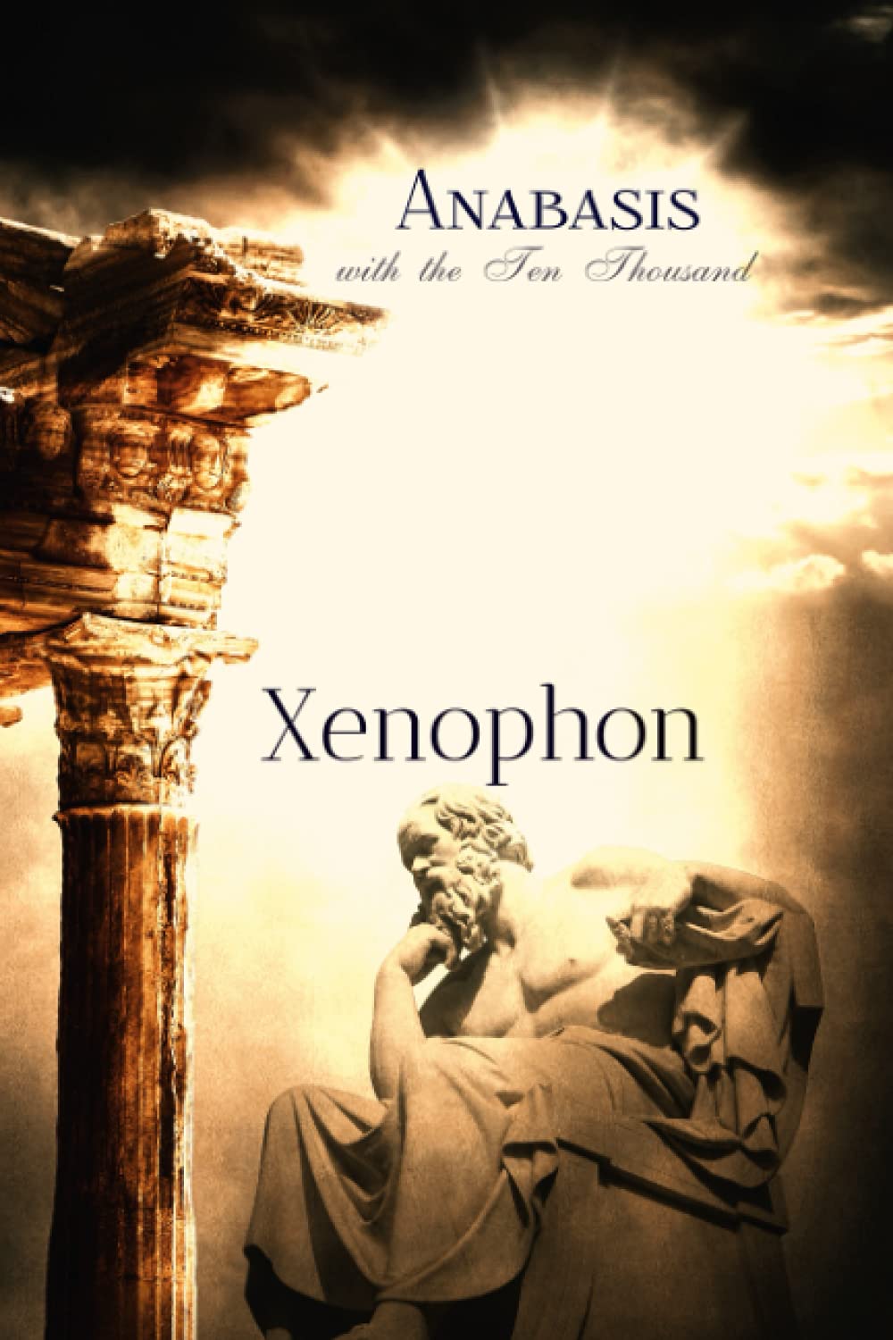 Xenophon Classics: Anabasis