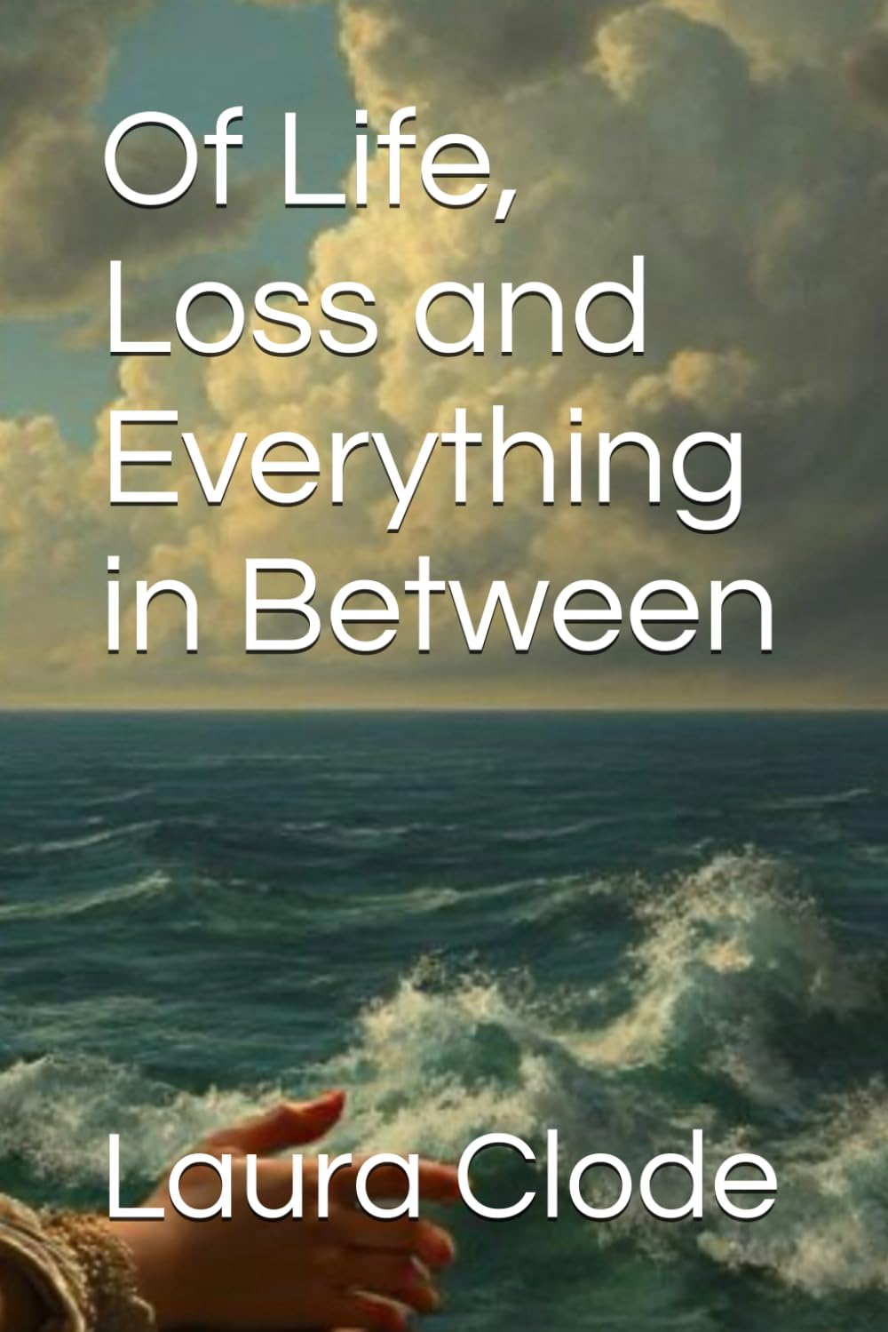 Of Life, Loss and Everything in Between