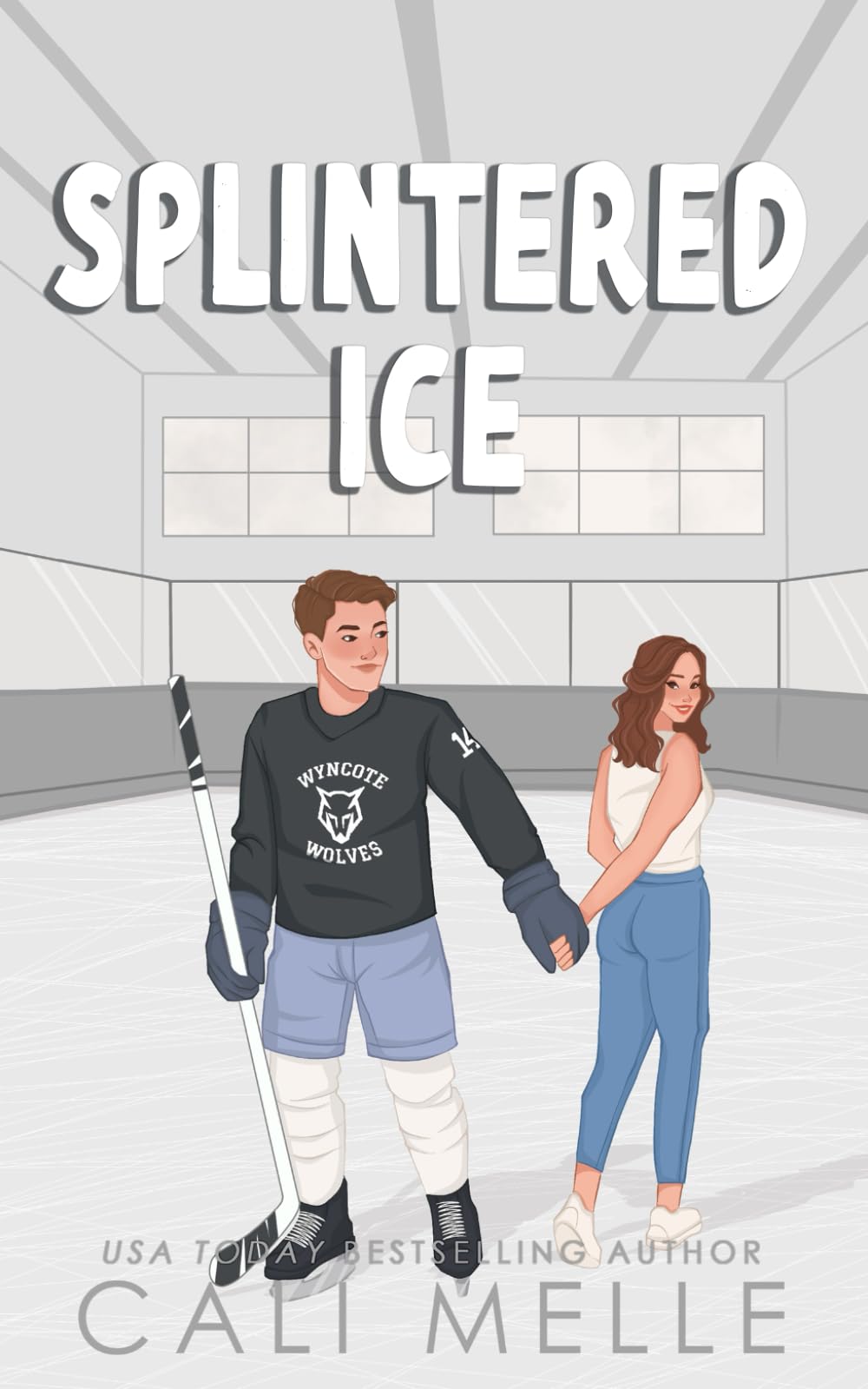 Splintered Ice: A Grumpy/Sunshine Hockey Romance (Wyncote Wolves)
