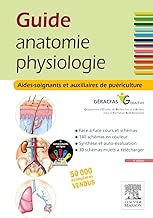 Download Guide anatomie et physiologie pour les AS et AP: Aides-soignants et Auxiliaires de puériculture - La référence PDF