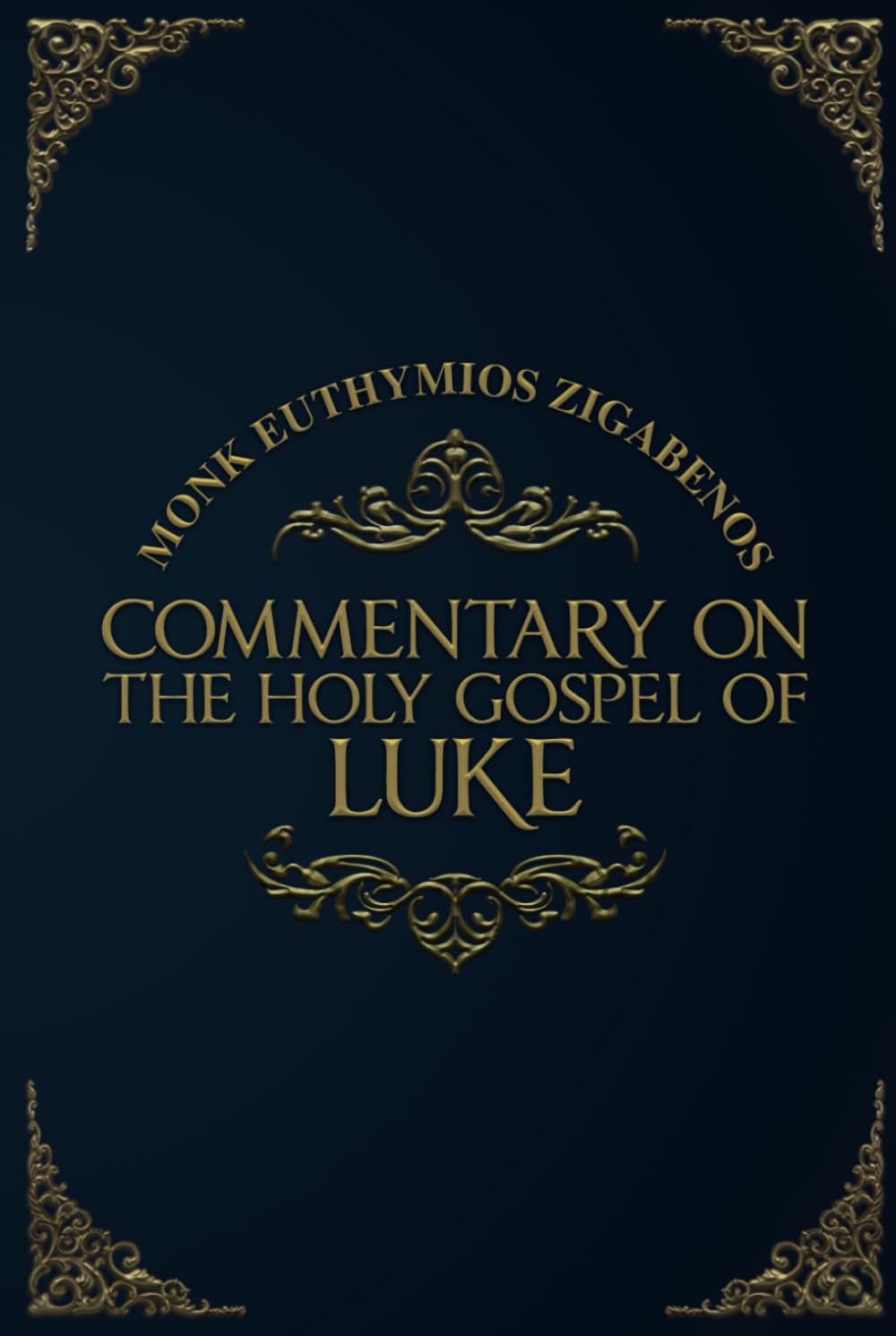 Commentary on the Holy Gospel of Luke