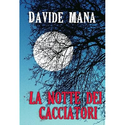 La Notte dei Cacciatori