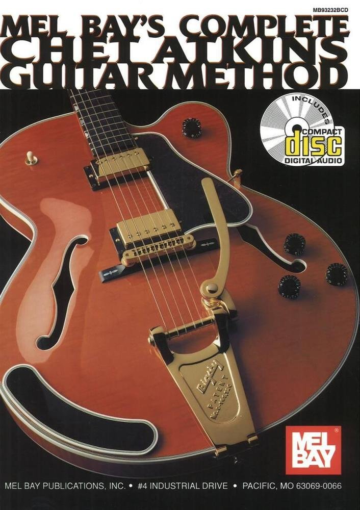 Buy Mel Bay's Complete Chet Atkins Guitar Method — BookShops.in