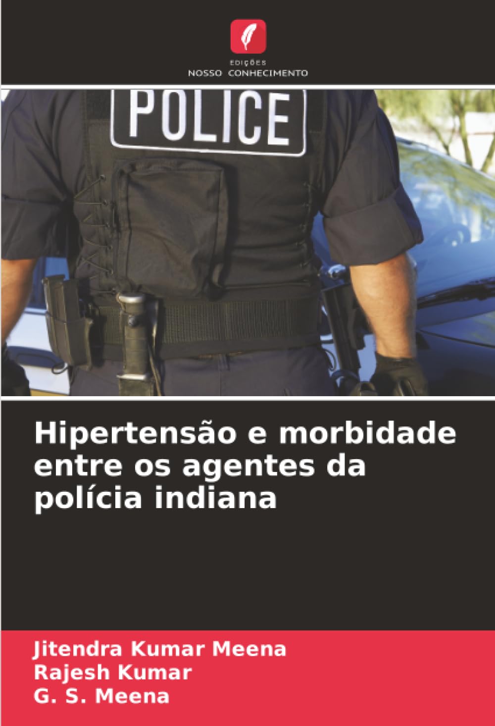 Hipertensão e morbidade entre os agentes da polícia indiana