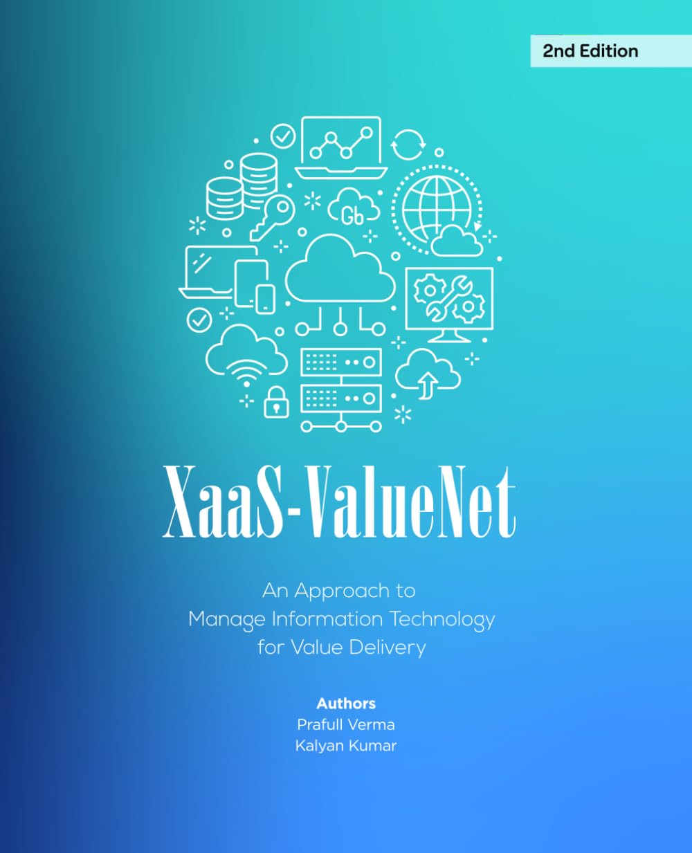 XaaS- ValueNet: An Approach to Manage Information Technology for Value Delivery