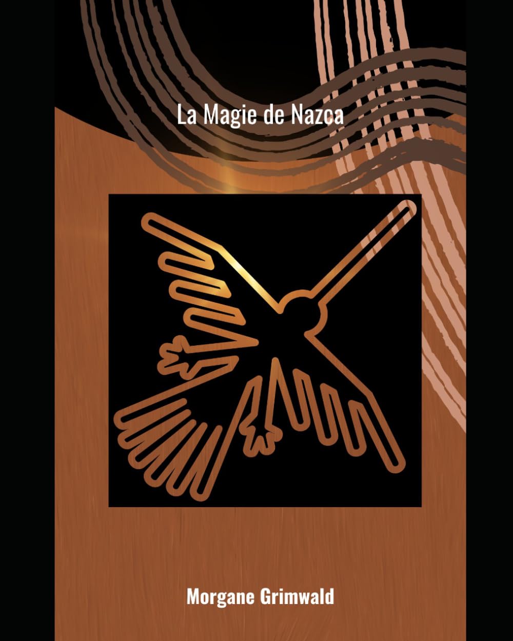 La Magie de Nazca