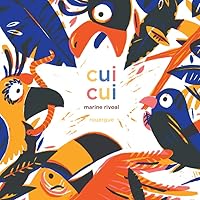 cui cui (ROUERGUE ALBUMS JEUNESSE) 2812609931 Book Cover