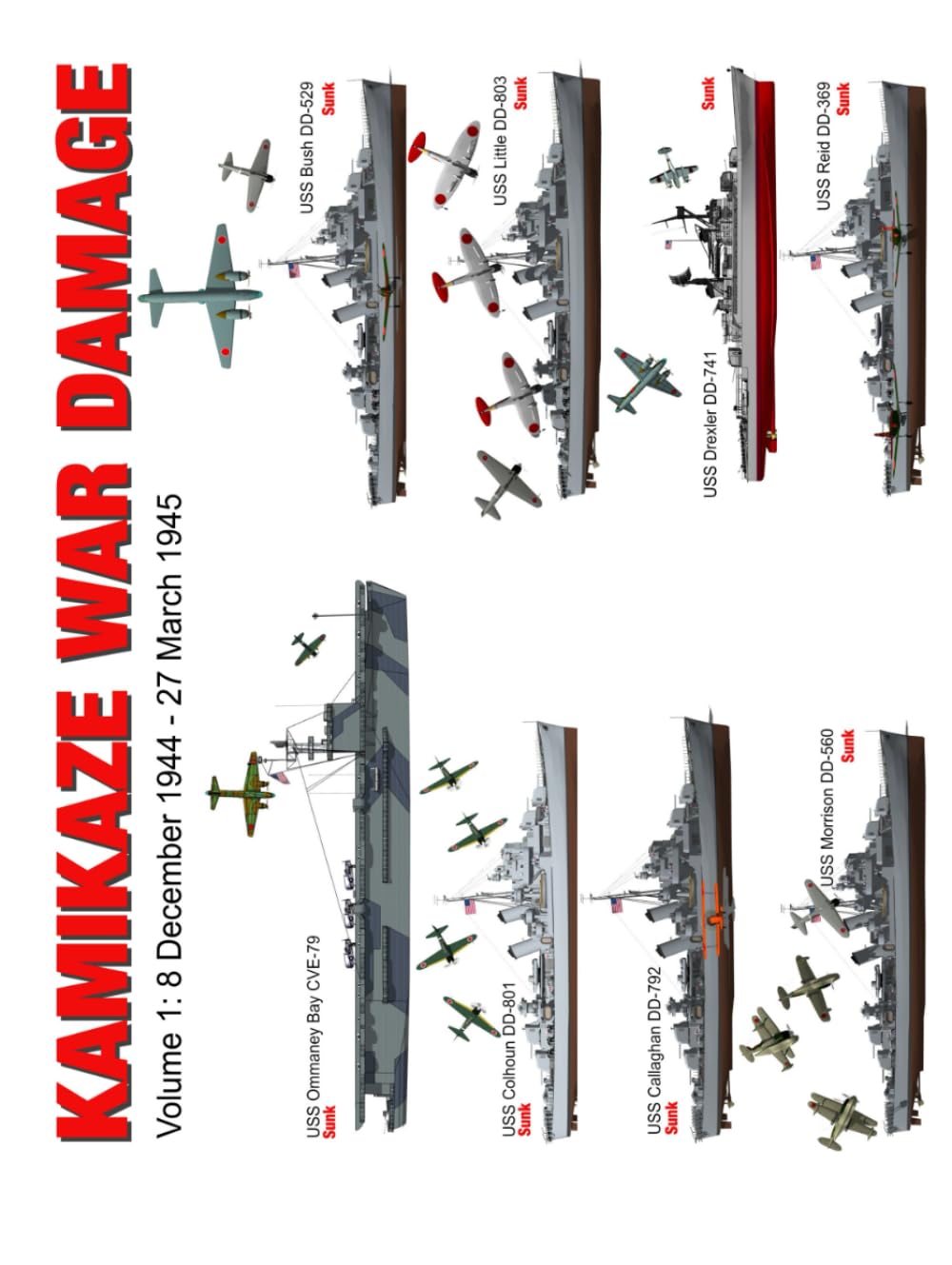 Kamikaze War Damage Volume 1 livre d'archives de guerre et rapports de dommages navals