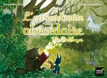 Paperback L'extraordinaire abécédaire de Balthazar - [ Pédagogie Montessori ] [ ABC's ] (French Edition) [French] Book