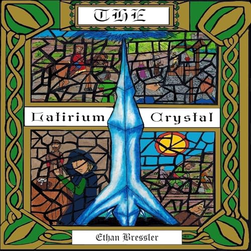 Listen to The Latirium Crystal by Ethan Bressler episode artwork
