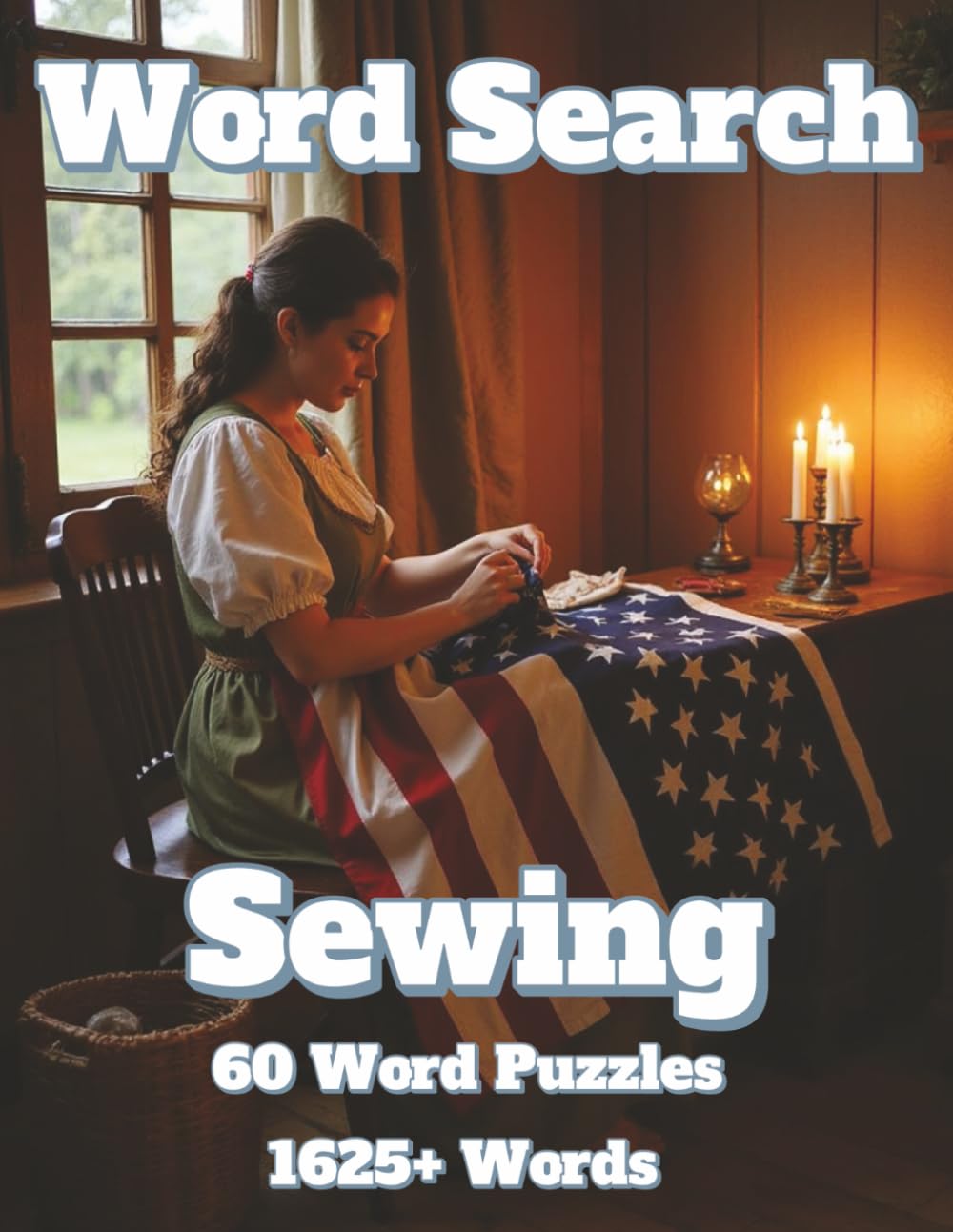 Word Search Sewing: 60 Word Puzzles 1625+ Words (Americana)