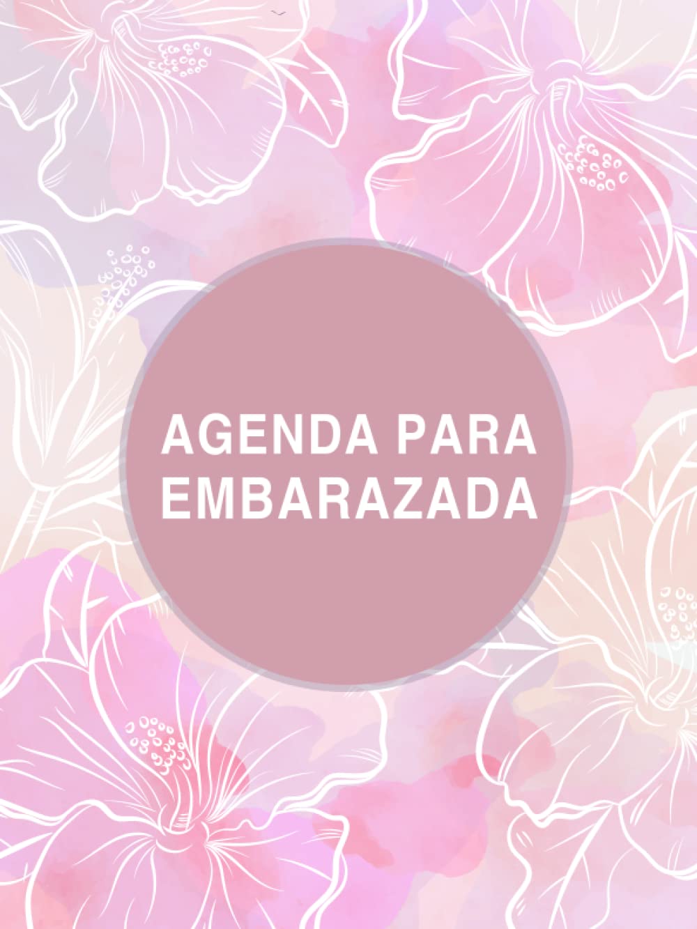 Agenda para Embarazada: Regalo original para mamás embarazadas, Cuaderno para Completar