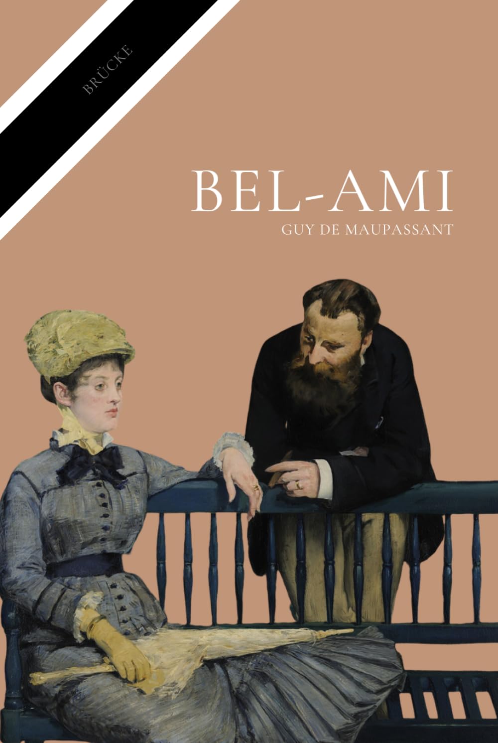 Bel-Ami: Ein Roman über Liebe und Ehrgeiz in der Belle Époque