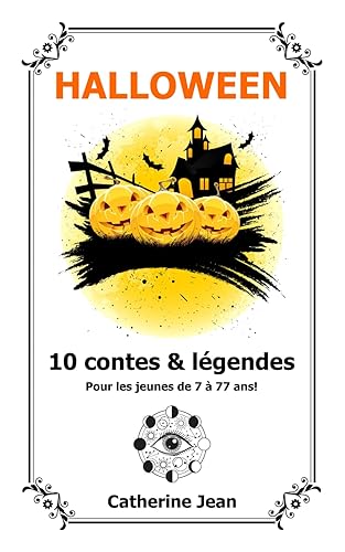 Contes et légendes HALLOWEEN: Recueil de 10 contes et légendes d'Halloween