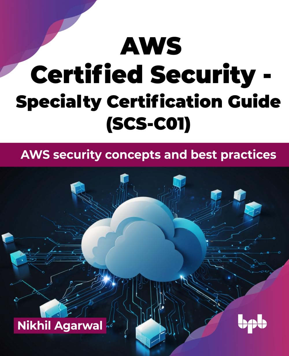 AWS Certified Security - Specialty Certification G: AWS security concepts and best practices
