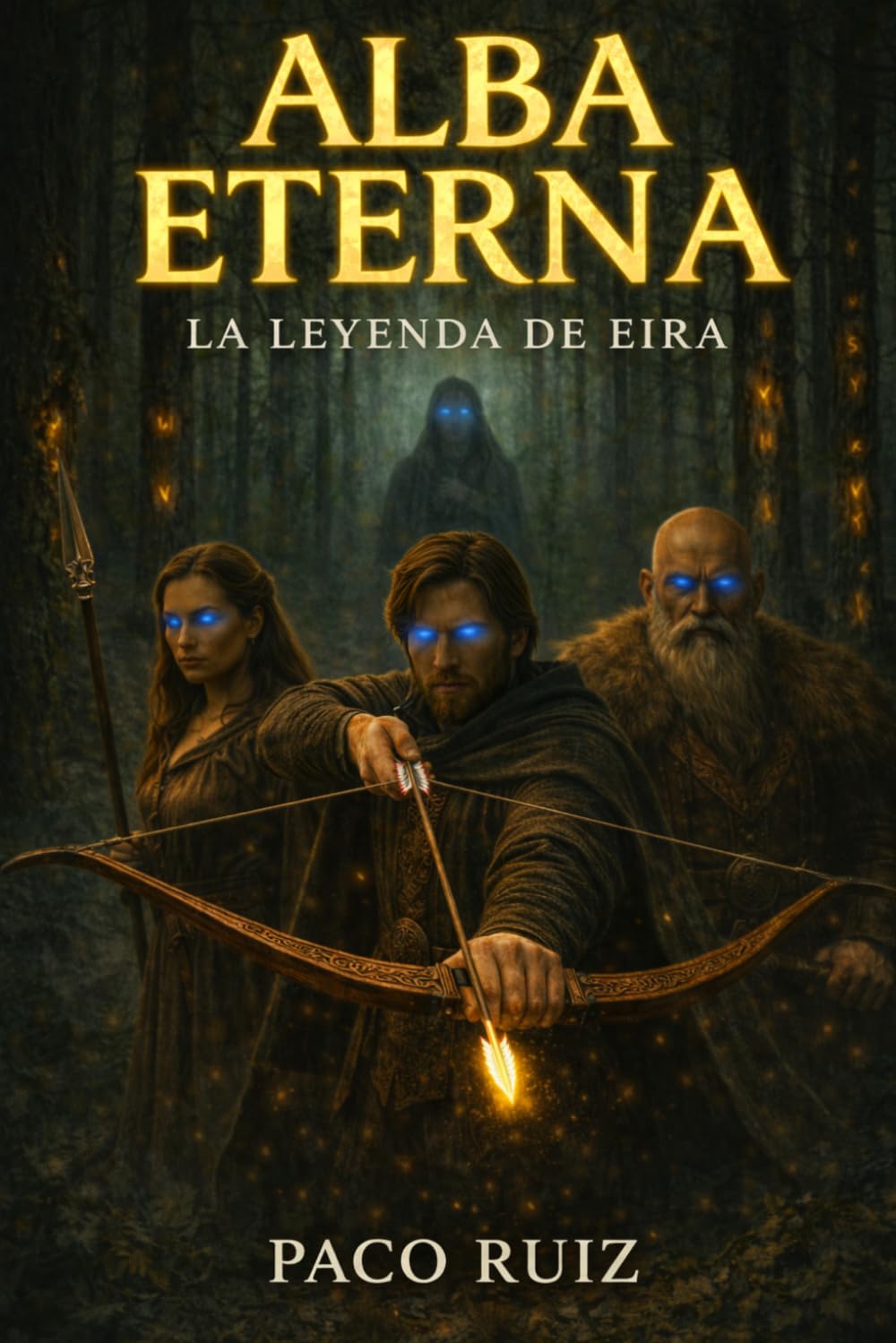 ALBA ETERNA: LA LEYENDA DE EIRA