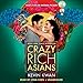 Crazy Rich Asians (Movie Tie-In Edition) (Crazy Rich Asians Trilogy)
