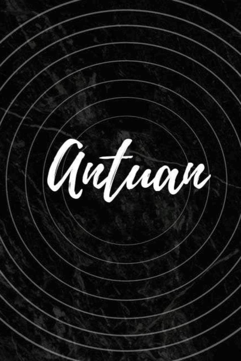 Antuan: Personalized Notebook with Name Antuan | Writing Drawing Journal | 120 pages