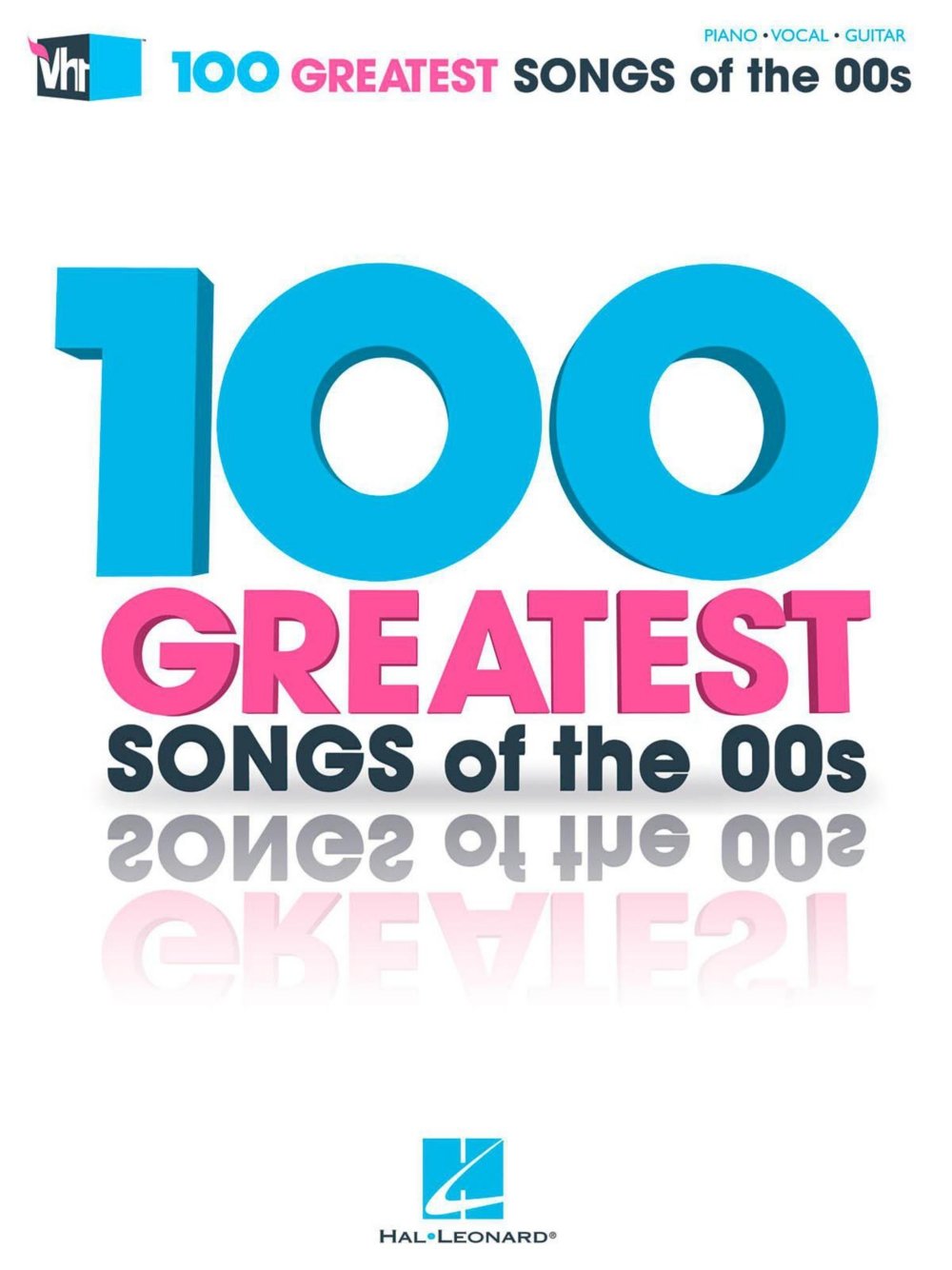 Le 100 migliori canzoni degli anni '00 di VH1 per pianoforte/voce/chitarra