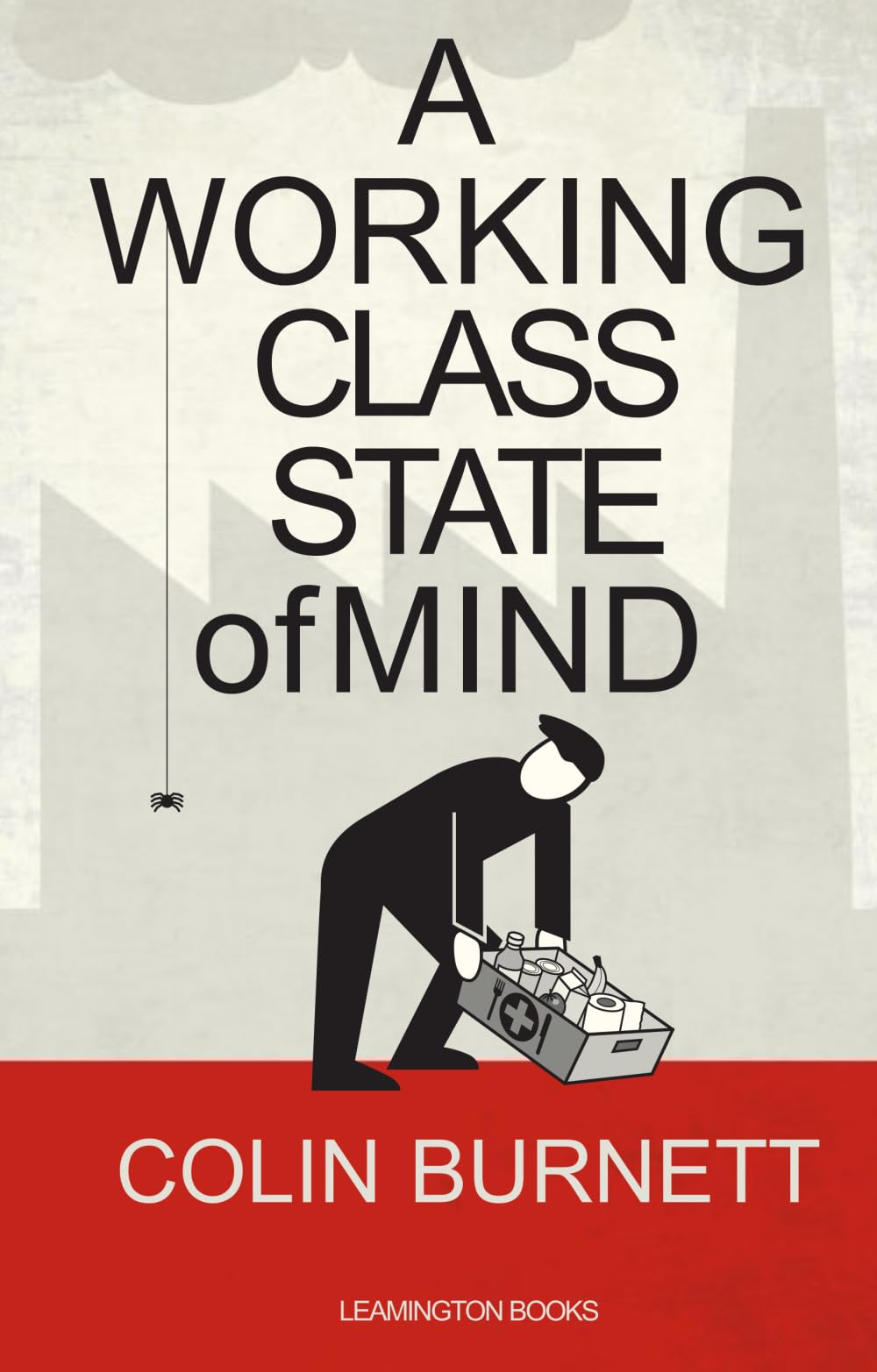 A Working Class State of Mind
