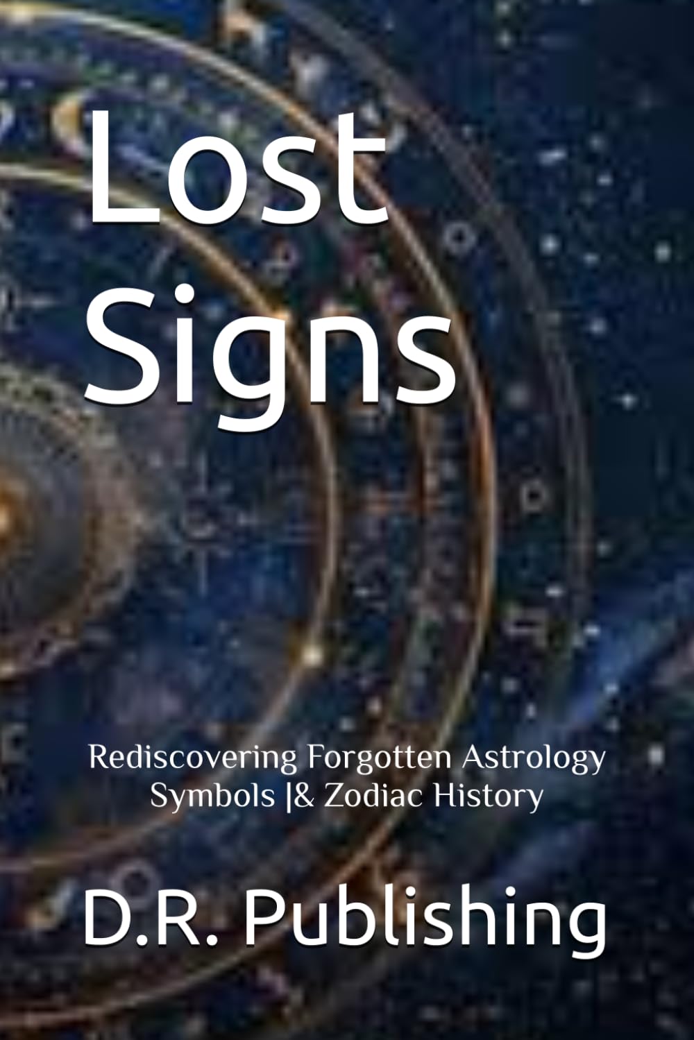 Lost Signs: Rediscovering Forgotten Astrology Symbols . Astrology Book | Zodiac History | Ancient Symbols |