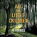 All the Little Children