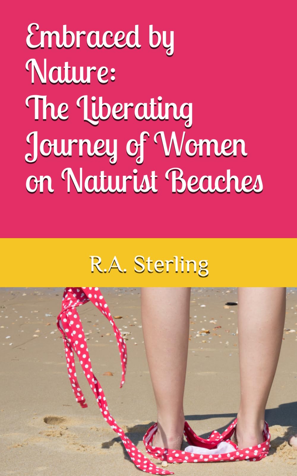 Embraced by Nature: The Liberating Journey of Women on Naturist Beache