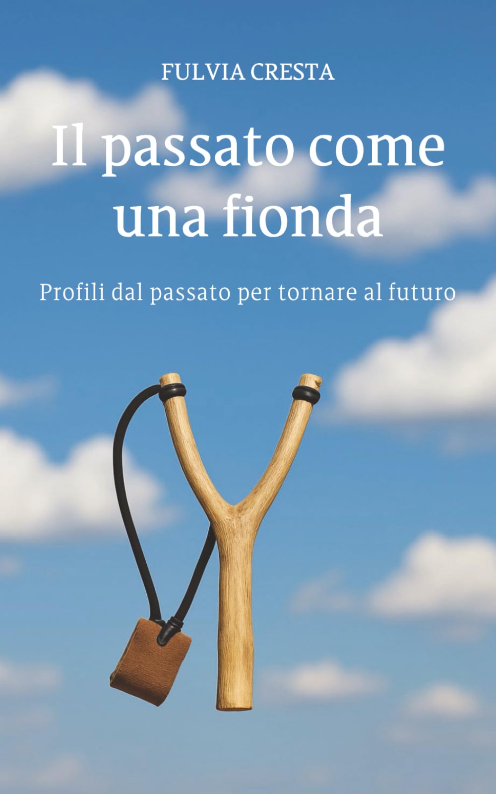 Il passato come una fionda: Profili dal passato per tornare al futuro