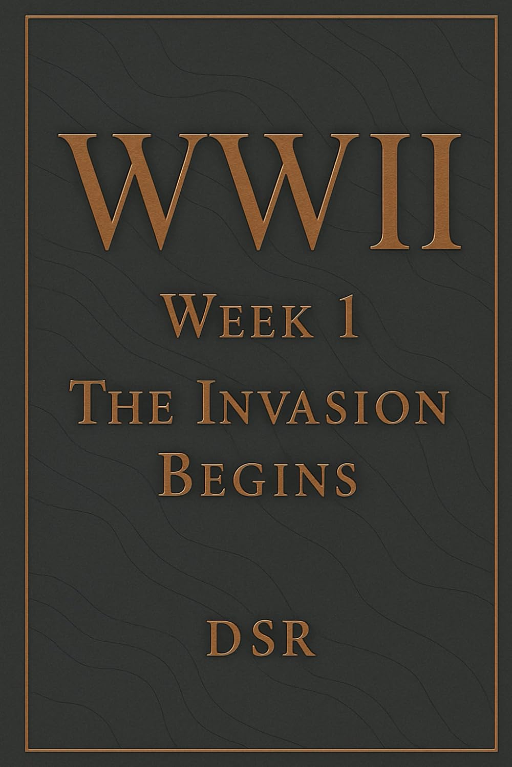 WWII Week 1: The Invasion Begins (WW2 - Week 1–10: INVASION OF POLAND)