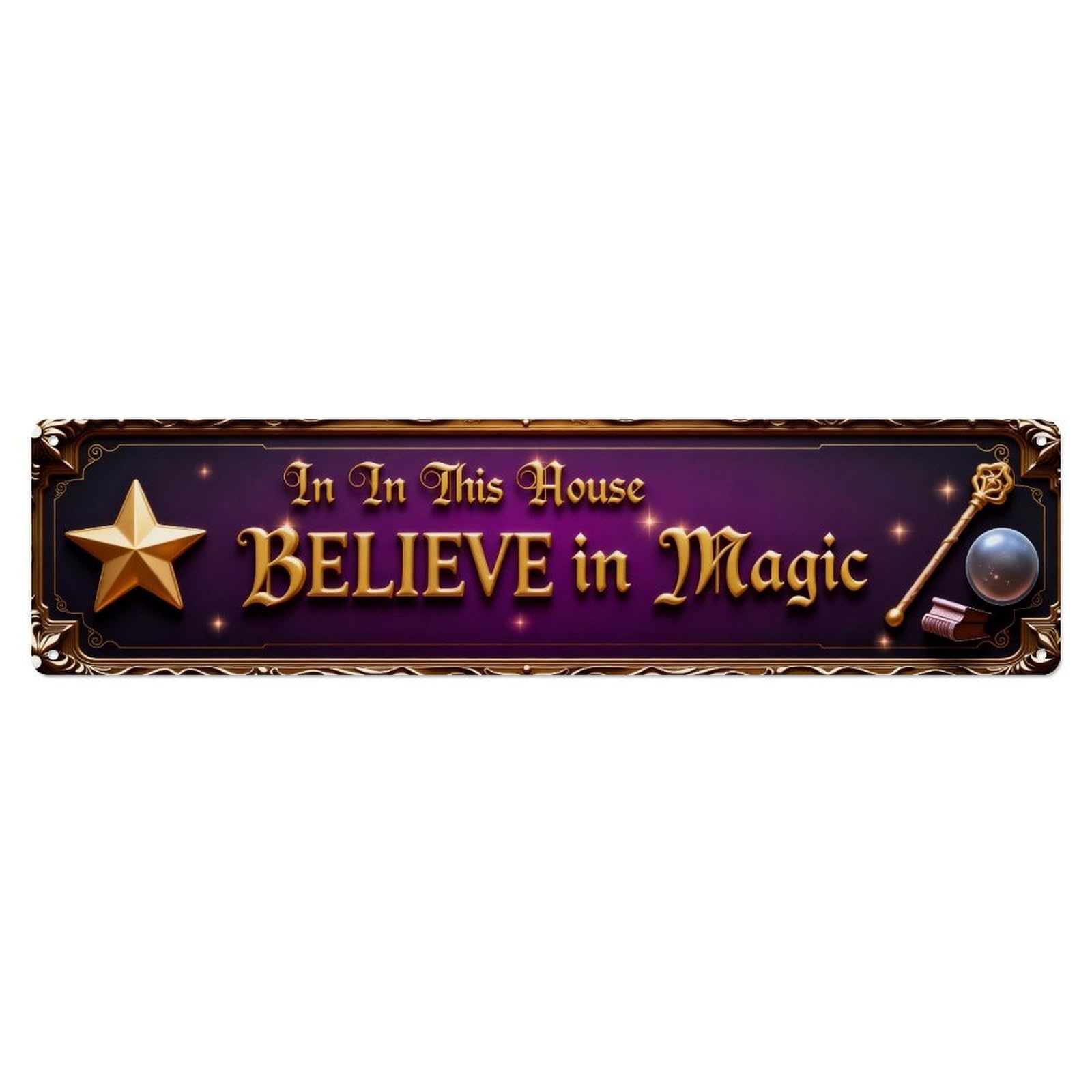 In This House Believe In Magic Metal Tin Sign Plaque