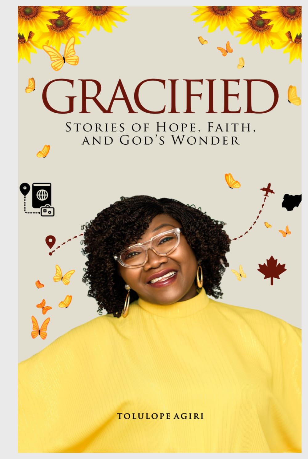 GRACIFIED: STORIES OF HOPE, FAITH AND GOD'S WONDER