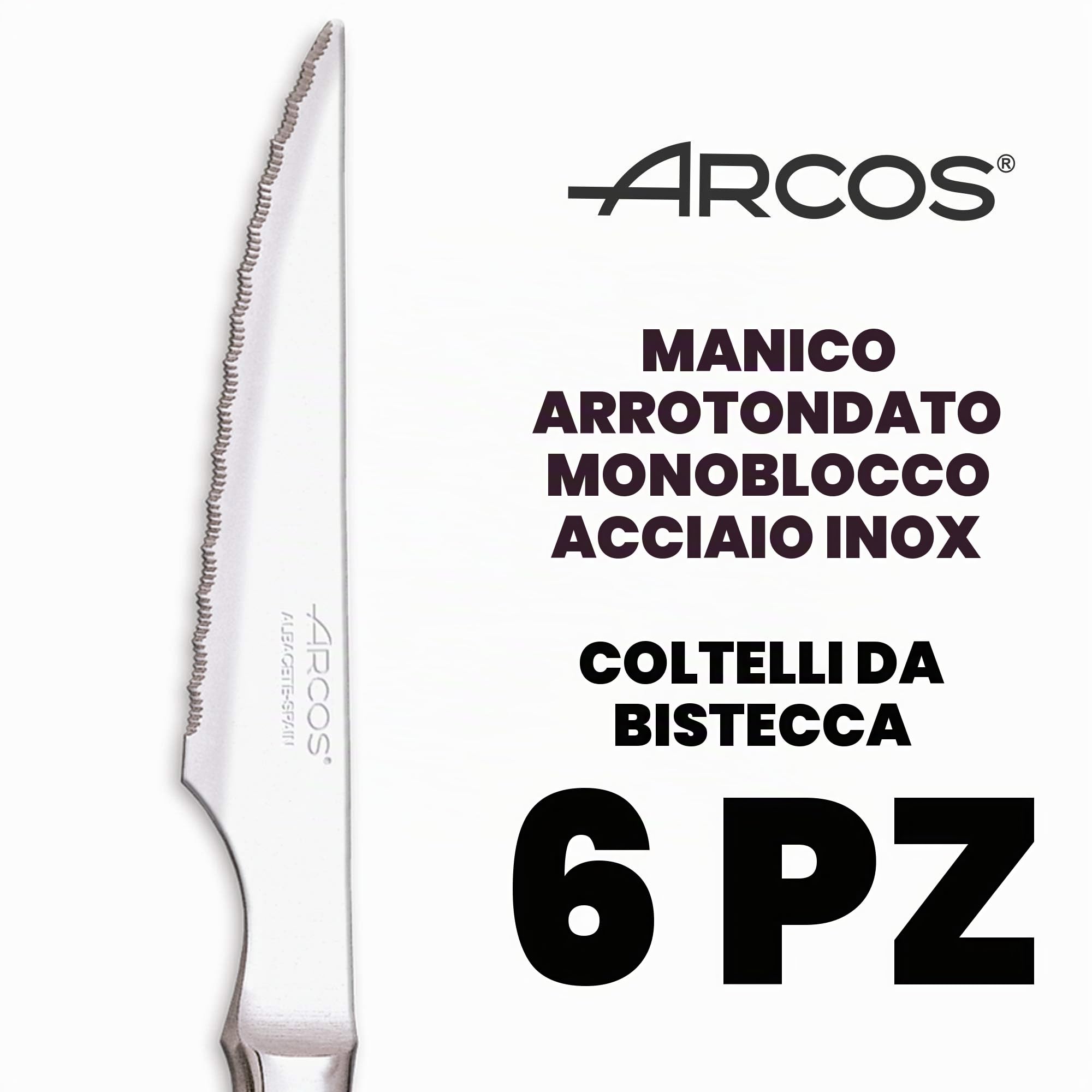 Arcos - Set di coltelli da bistecca, 6 pezzi, in acciaio inox, lama 110 mm, manico monoblocco, adatti per lavastoviglie, confezione ecologica