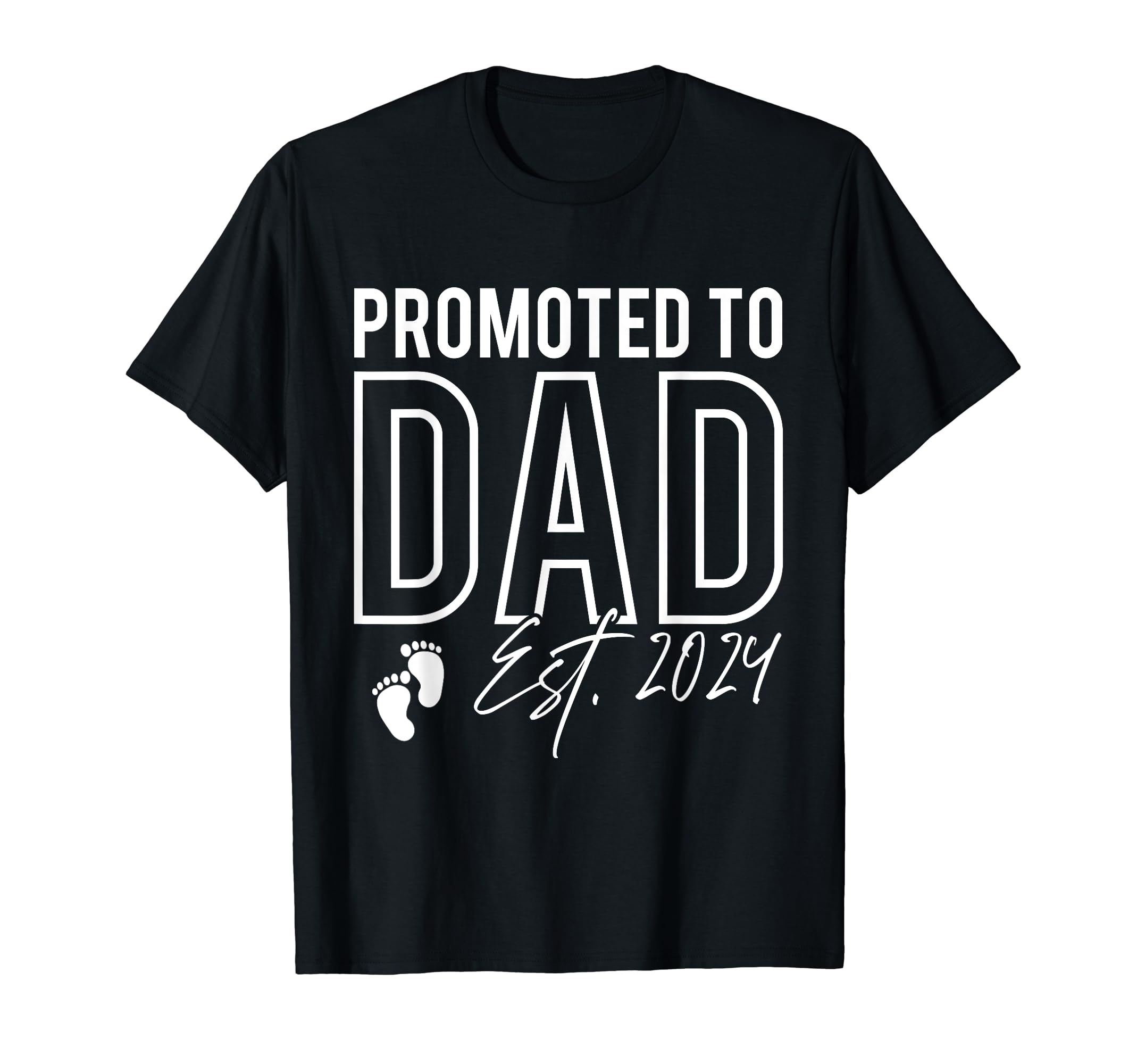 Funny Promoted To Dad Again Est 2024Promoted To Dad Est. 2024 Baby Announcement New Dad T-Shirt