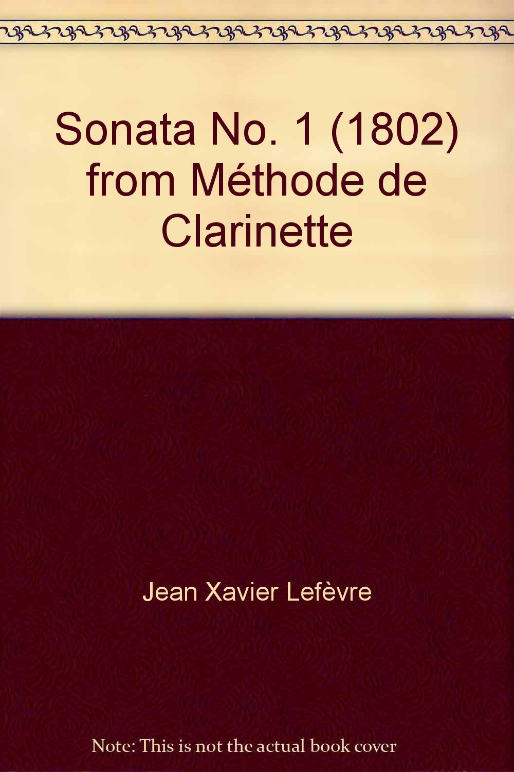 Sonata No. 1 (1802) from Méthode de Jean Xavier Lefèvre Books