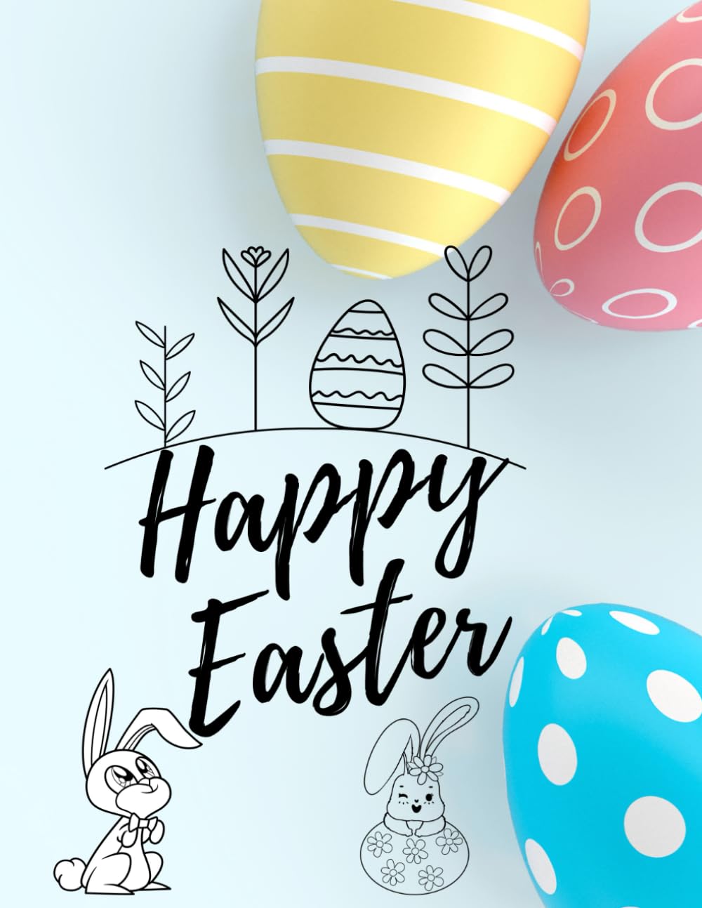 Easter Coloring Book: Bold and Easy Designs for Adults, Teens, and Kids| Simple, Cute Easter and Spring Illustrations |Bold & Easy| – 55 pages