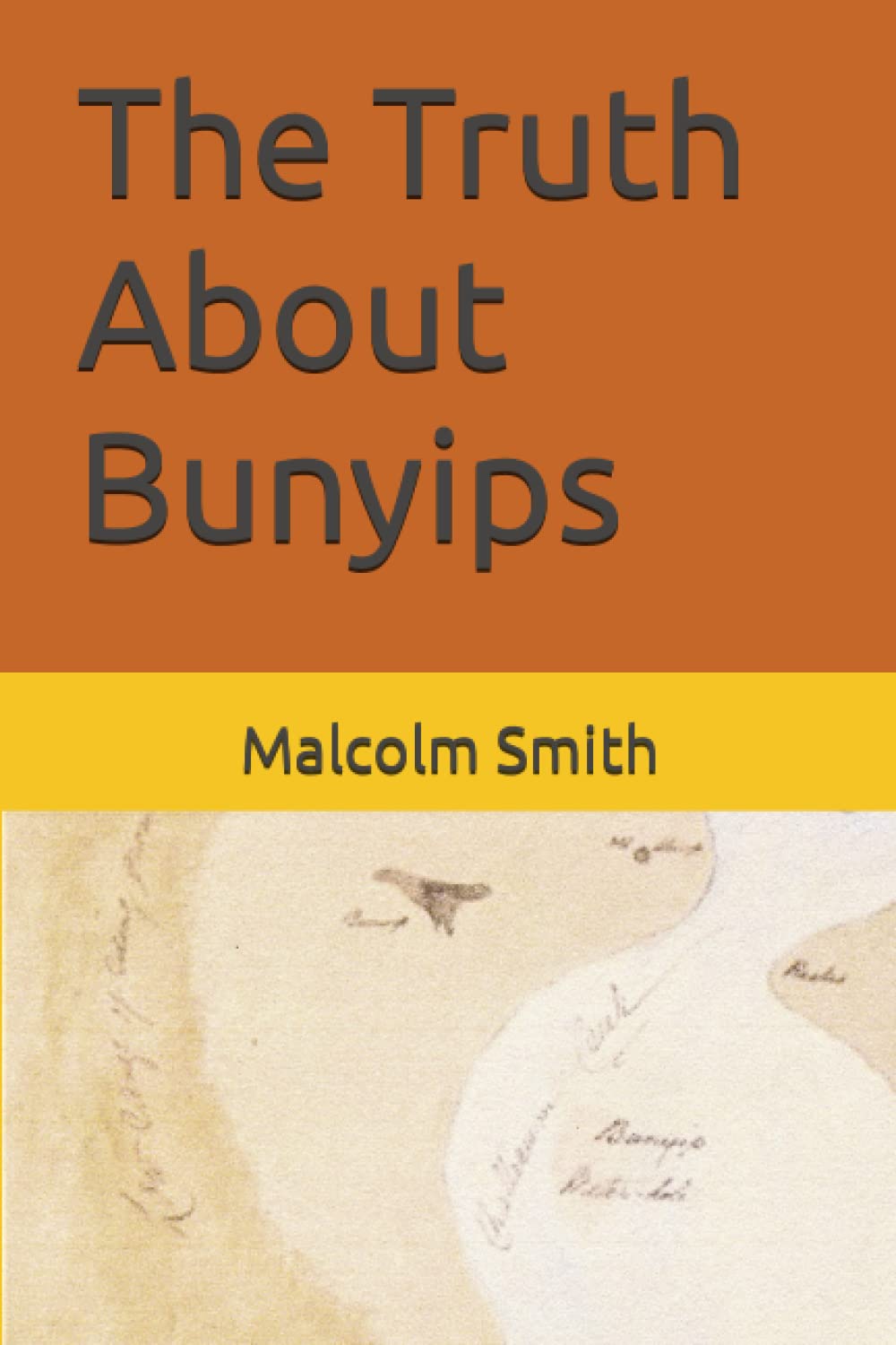 The Truth About Bunyips Paperback – Big Book, 3 March 2020