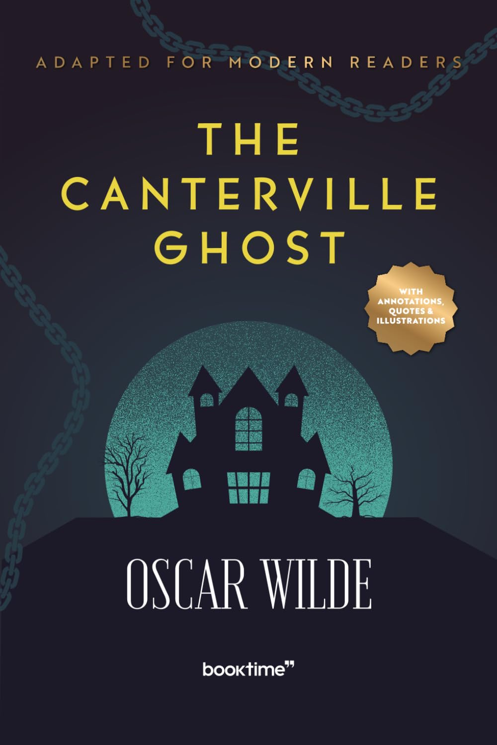 The Canterville Ghost (Illustrated): Adapted for Modern Readers