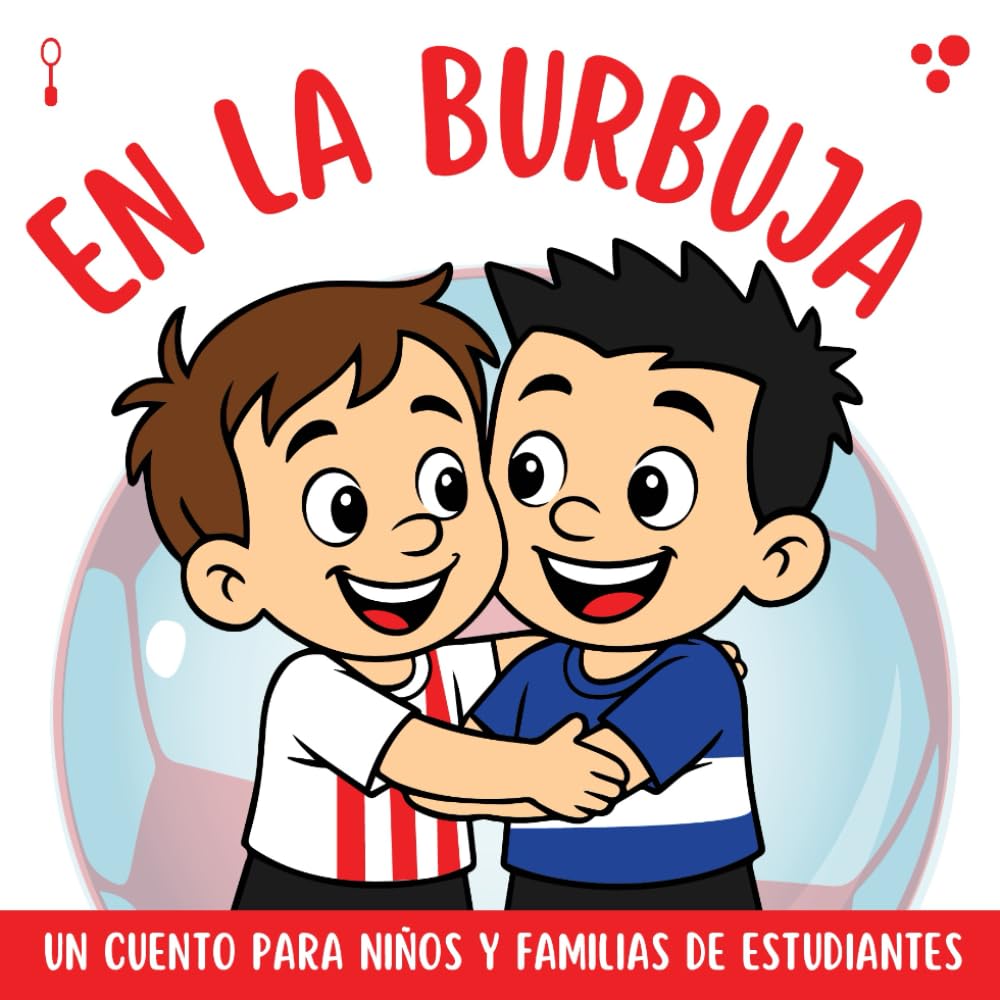 En La Burbuja - Estudiantes: Un cuento para niños y familias de Estudiantes