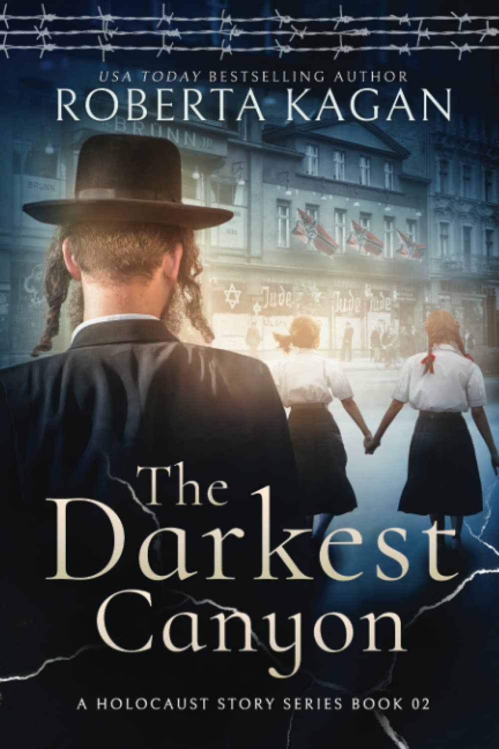 The Darkest Canyon: Book Two in A Holocaust Story Series: 2