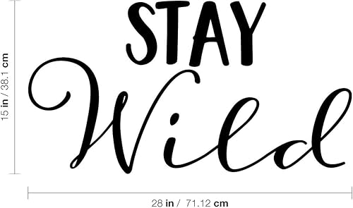 Miniatura 3 de Stay Wild - Calcomanía de arte para pared de 15 x 28 pulgadas, decoración de pared para dormitorio, sala de estar, calcomanías de vinilo de moda