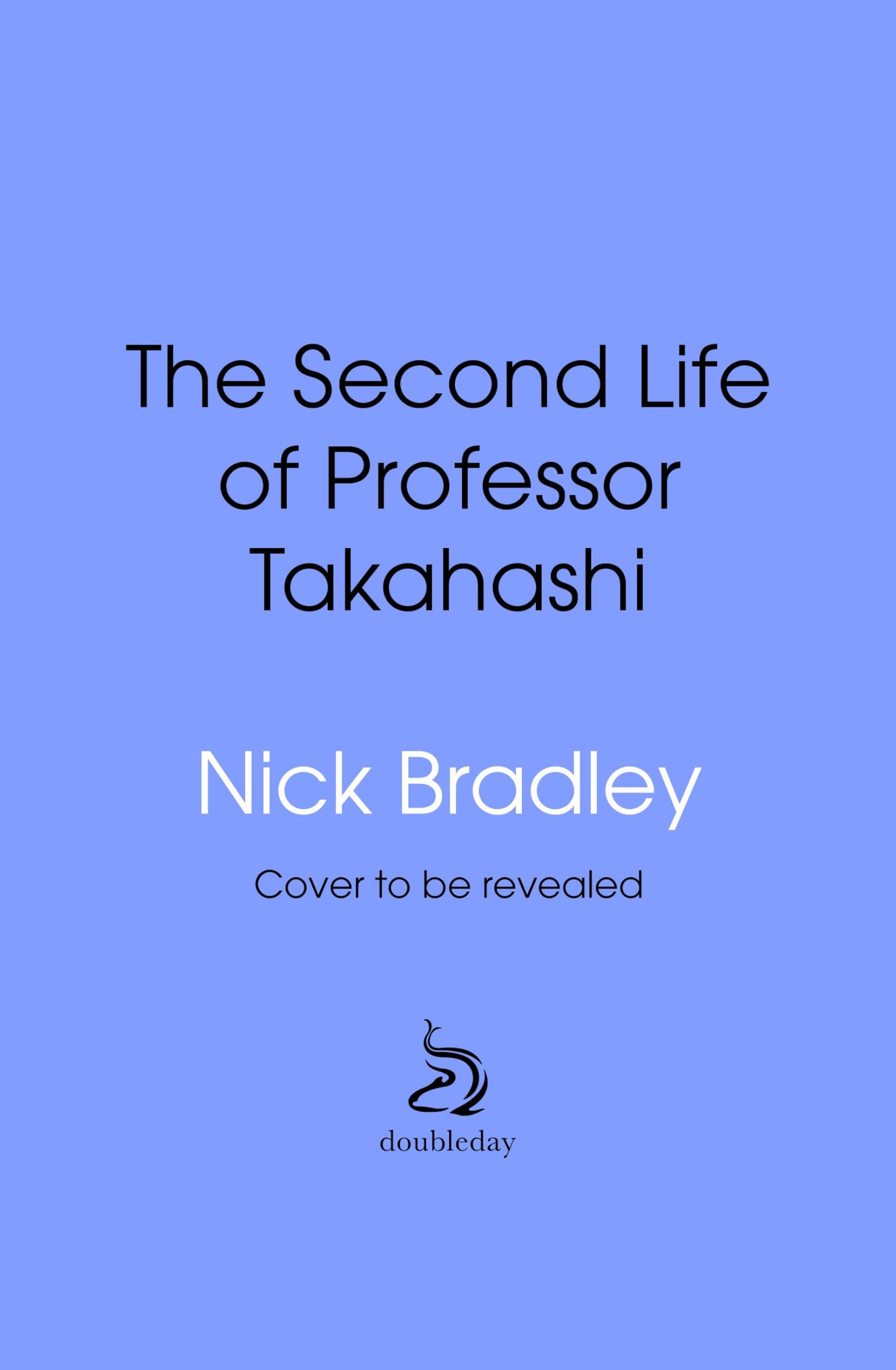 The Second Life of Professor Takahashi