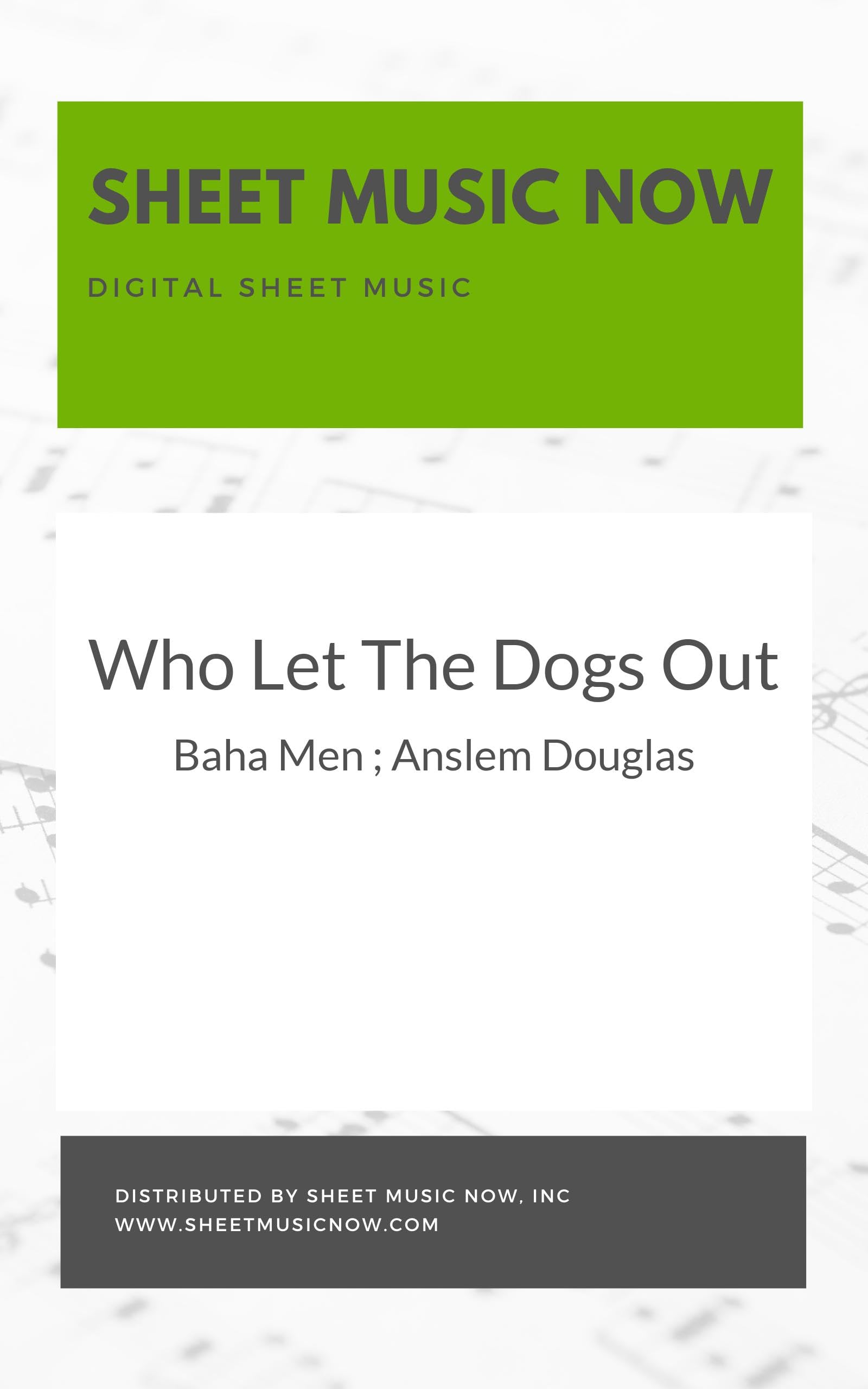 Who Let The Dogs Out