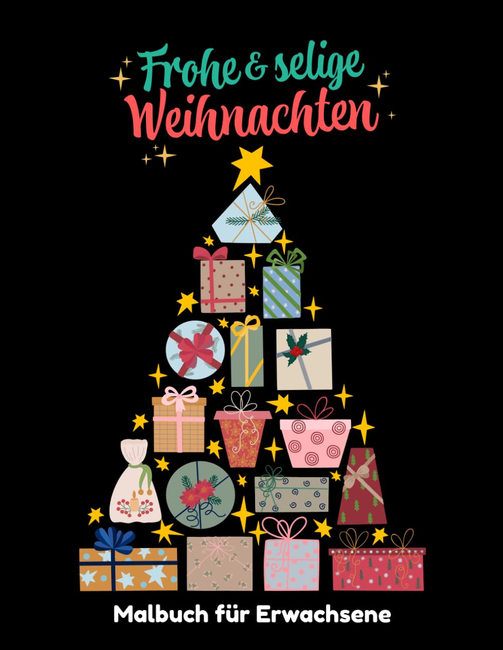 Weihnachten Malbuch für Erwachsene: Entspannende Weihnachtsmotive mit Weihnachtsmann, Winterszenen, Weihnachtsschmuck, Mandalas und festlichen Mustern zum Stressabbau