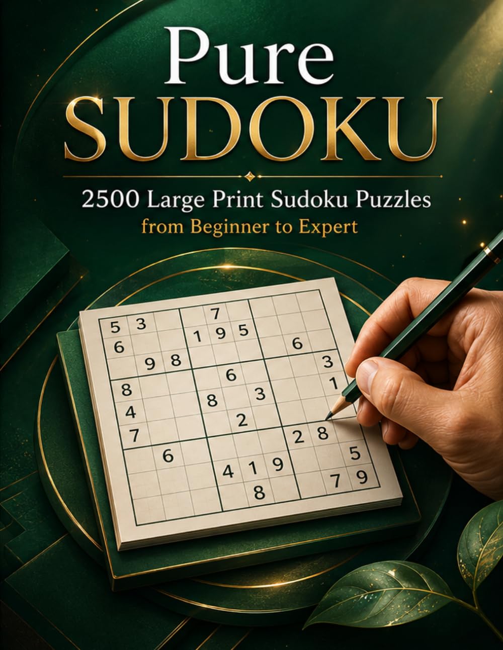 Pure Sudoku: 2500 Large Print Sudoku Puzzles from Beginner to Expert