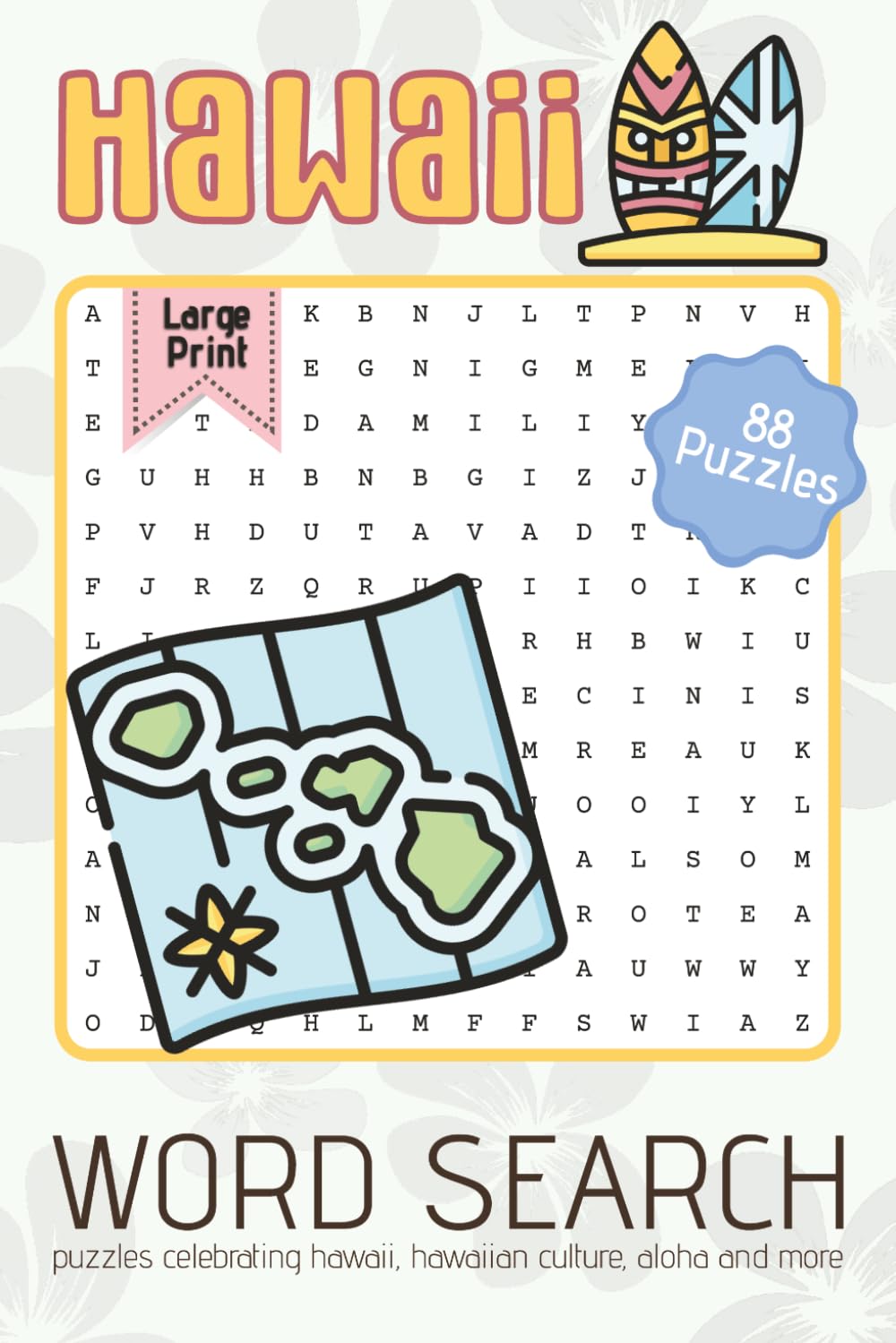 Hawaii Word Search Puzzle Book: Word Searches with Large Easy to Read Print about Hawaii, Hawaiian Culture, Aloha and more | 6x9 inches | ... for Celebrations, Holidays, and Cozy Times